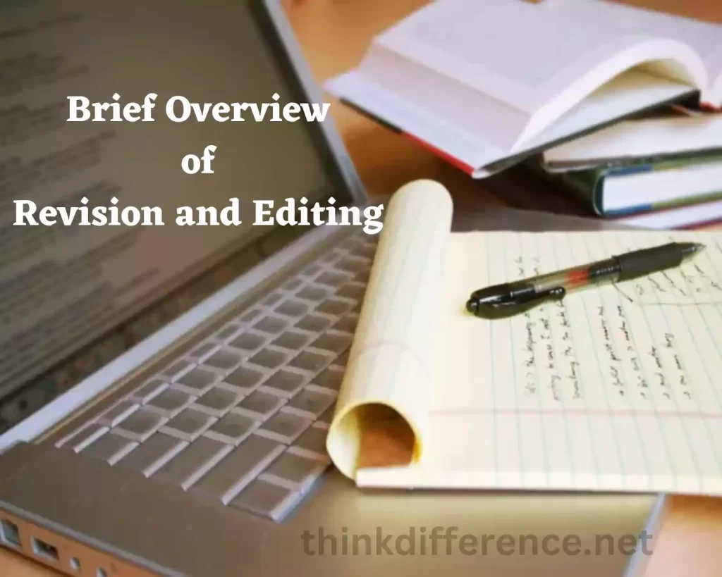 Brief Overview of Revision and Editing