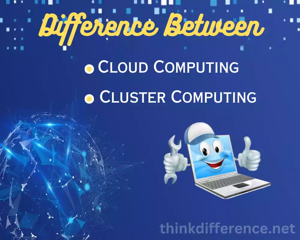 Cloud Computing and Cluster Computing