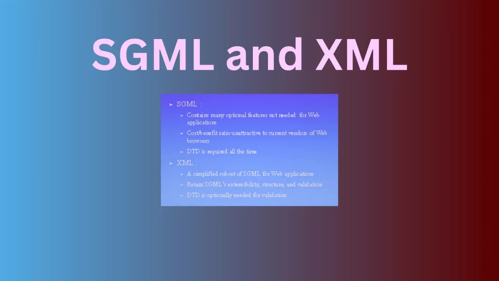 Definition-of-XML-and-SGML