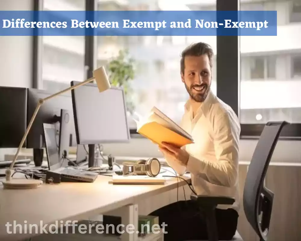 Differences Between Exempt and Non-Exempt