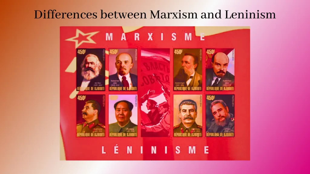 Differences between Marxism and Leninism