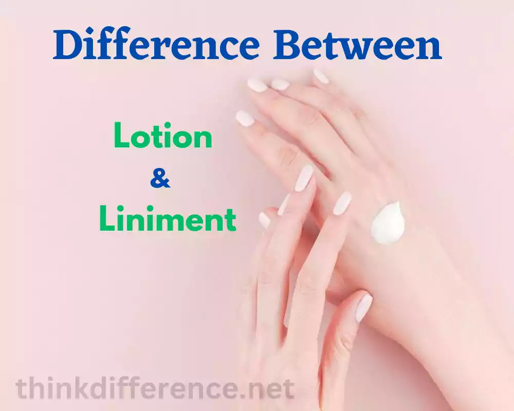 Lotion and Liniment