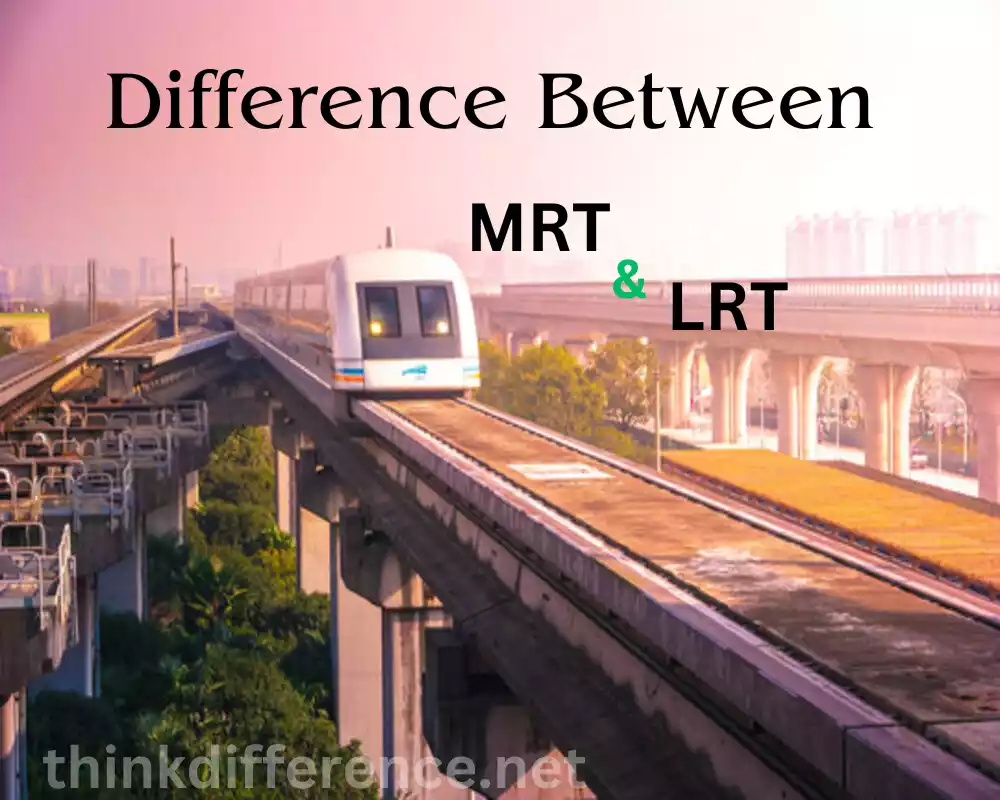MRT and LRT