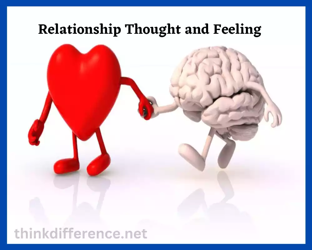 Relationship Thought and Feeling