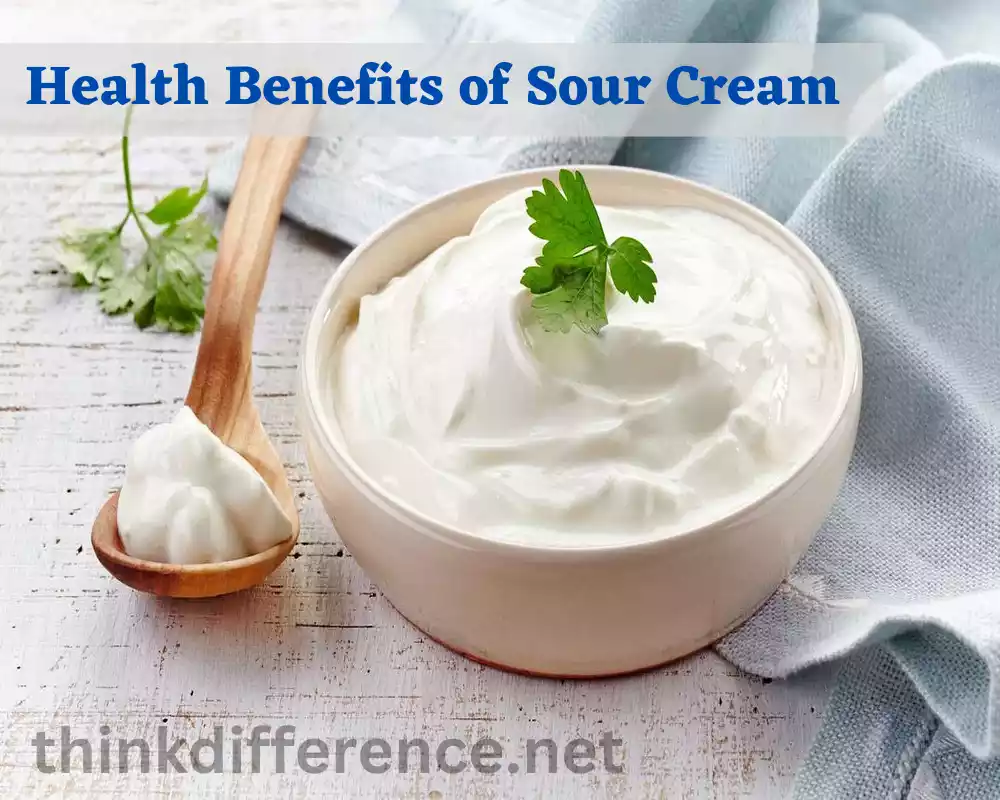 Health Benefits of Sour Cream